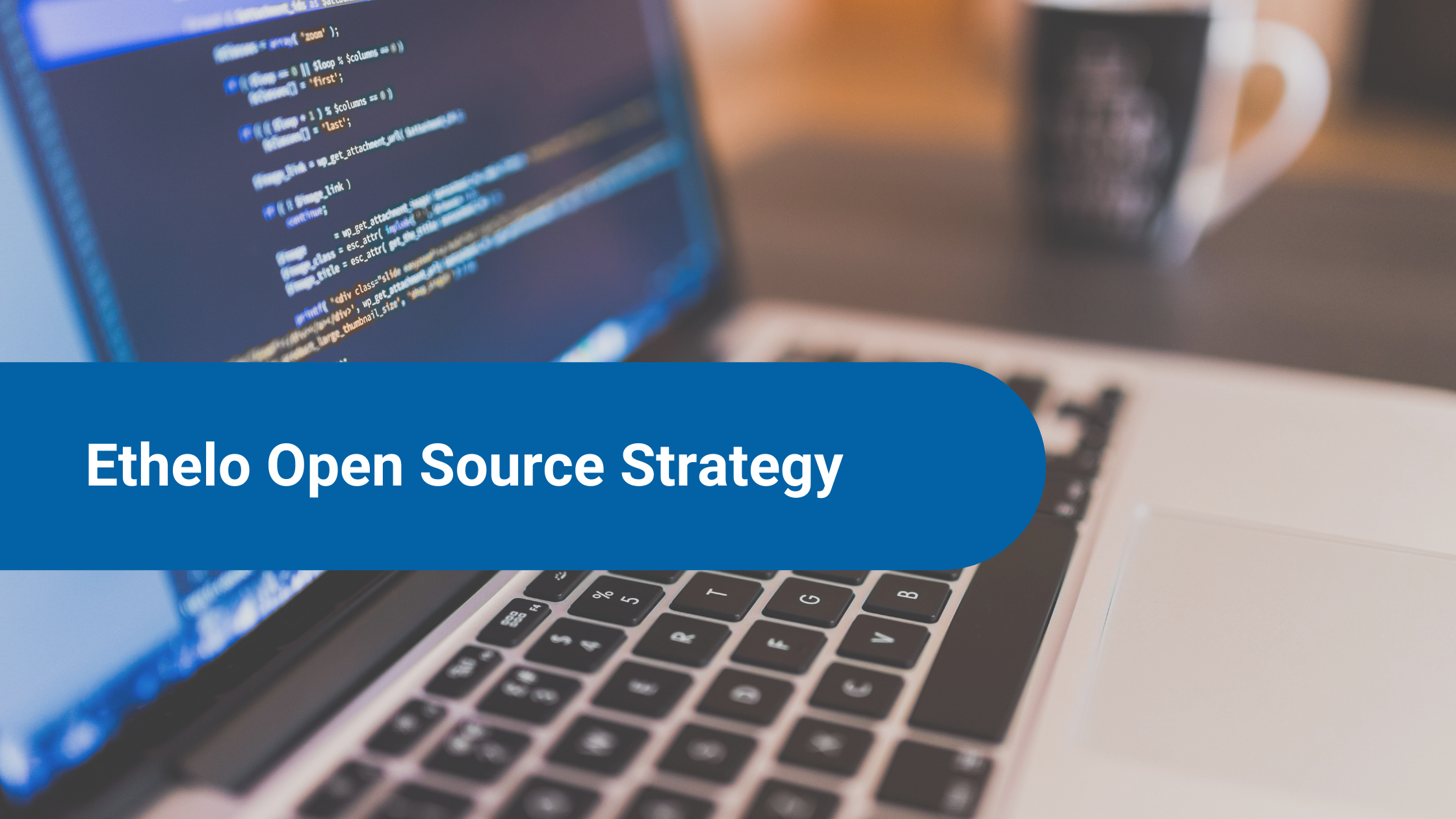 Ethelo Open Source Strategy